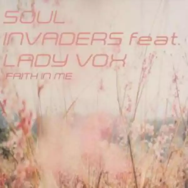 Soul Invaders, Lady Vox - Faith In Me (Terryfic, Bee-bar & Bakk3 Urban Jazz Mix)
